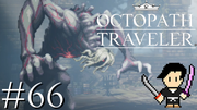 OCTOPATH TRAVELER #66